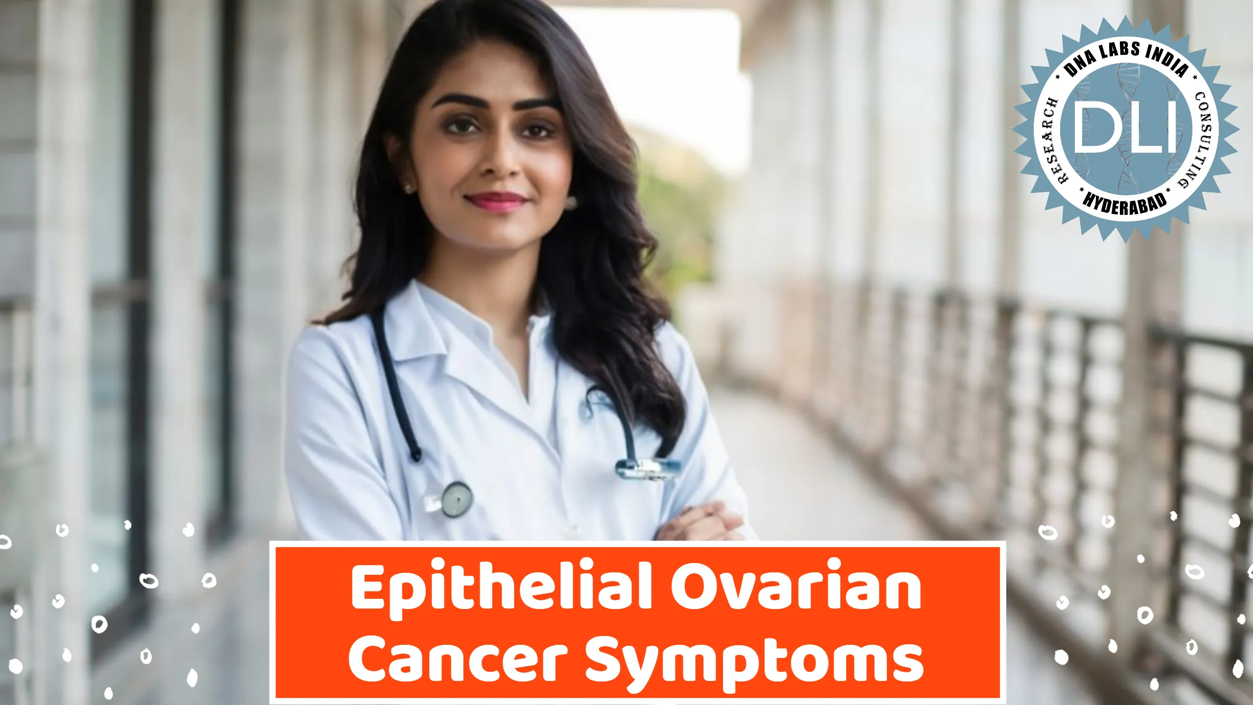 Epithelial Ovarian Cancer Symptoms: Early Warning Signs and Diagnostic Insights