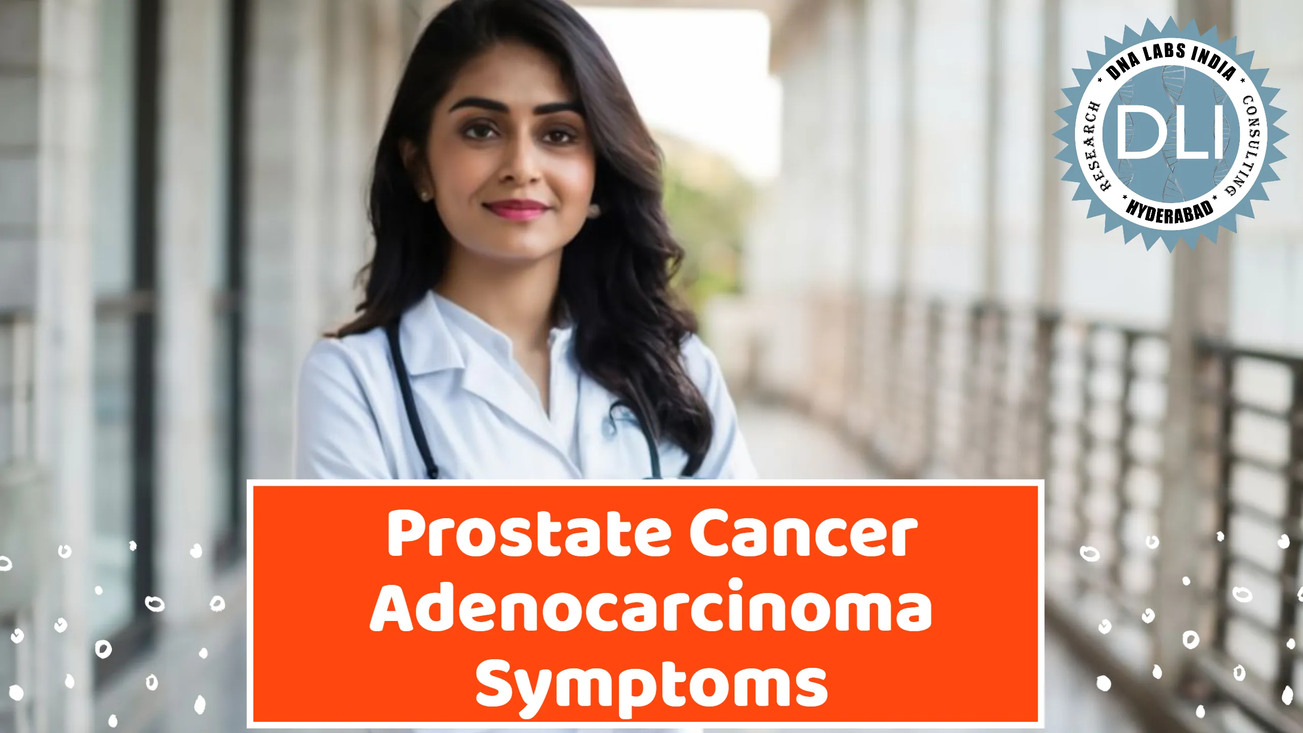 Prostate Cancer Adenocarcinoma: Symptoms, Early Detection, and Genetic Insights
