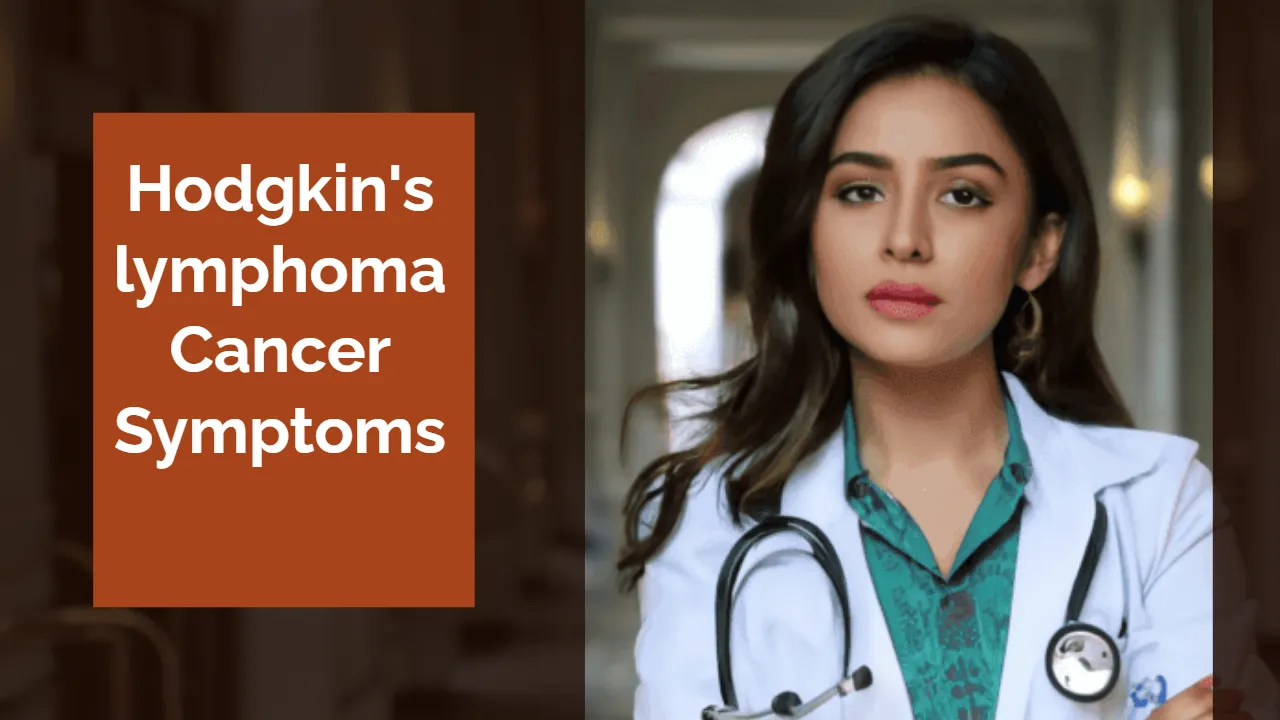 Hodgkin Lymphoma Symptoms: Early Detection and Diagnostic Pathways