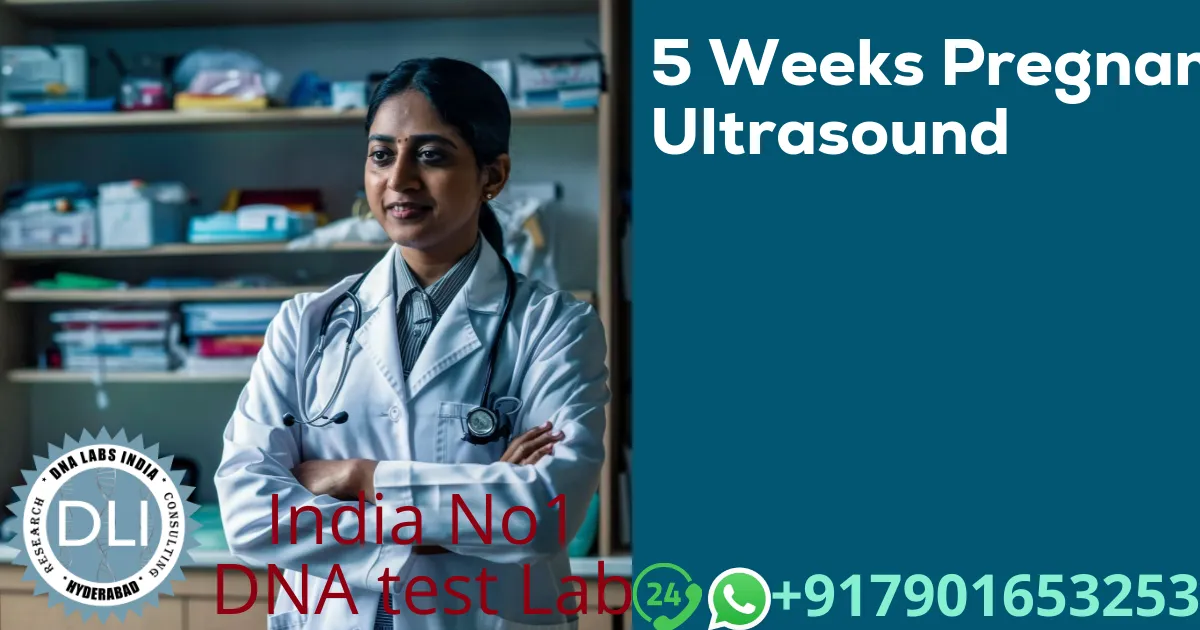 5 Weeks Pregnant Ultrasound: Purpose, Procedure, and What to Expect