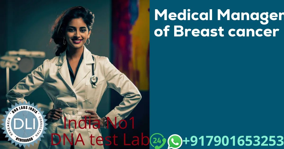 Medical Management of Breast Cancer: A Comprehensive Guide (2026)