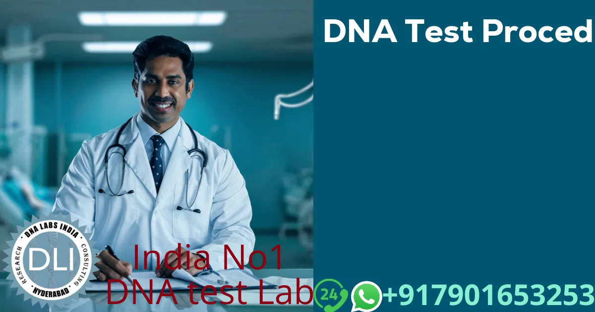 DNA Test Procedure: A Step-by-Step Guide