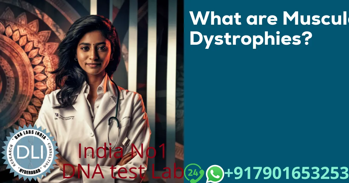 Muscular Dystrophies: Genetic Testing, Diagnosis, and Carrier Screening
