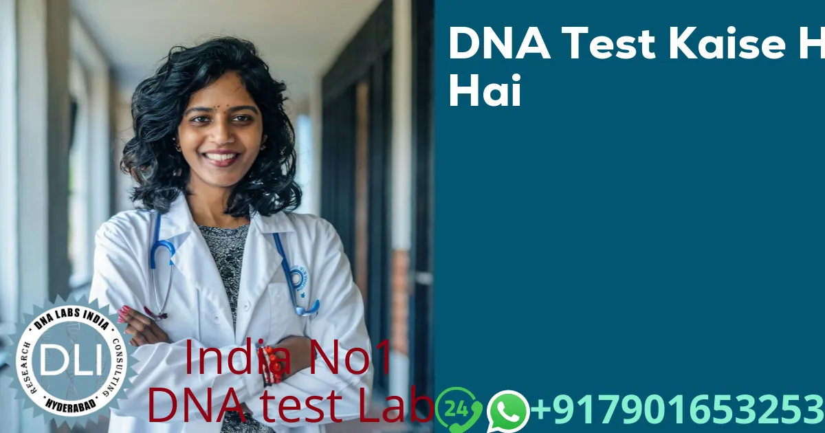 DNA Test Kaise Hota Hai: Process, Cost, and Accuracy Explained