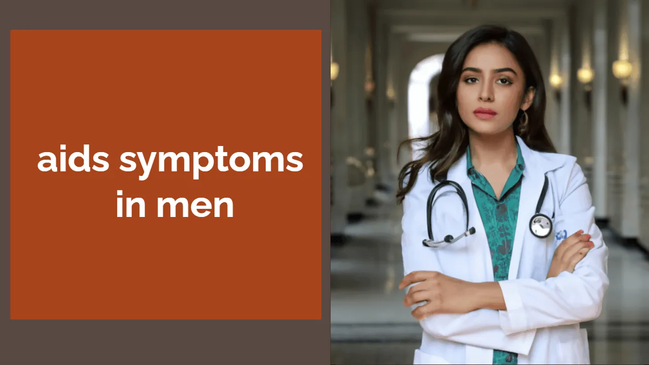 AIDS Symptoms in Men: Early Detection and HIV Testing in India